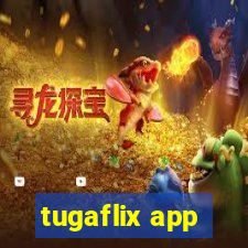 tugaflix app